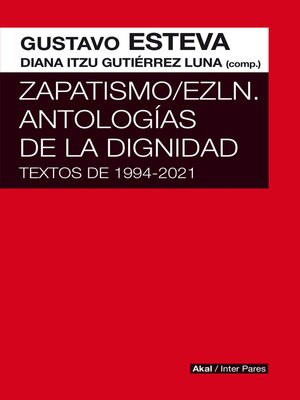 cover image of Zapatismo/EZLN. Antologías de la dignidad